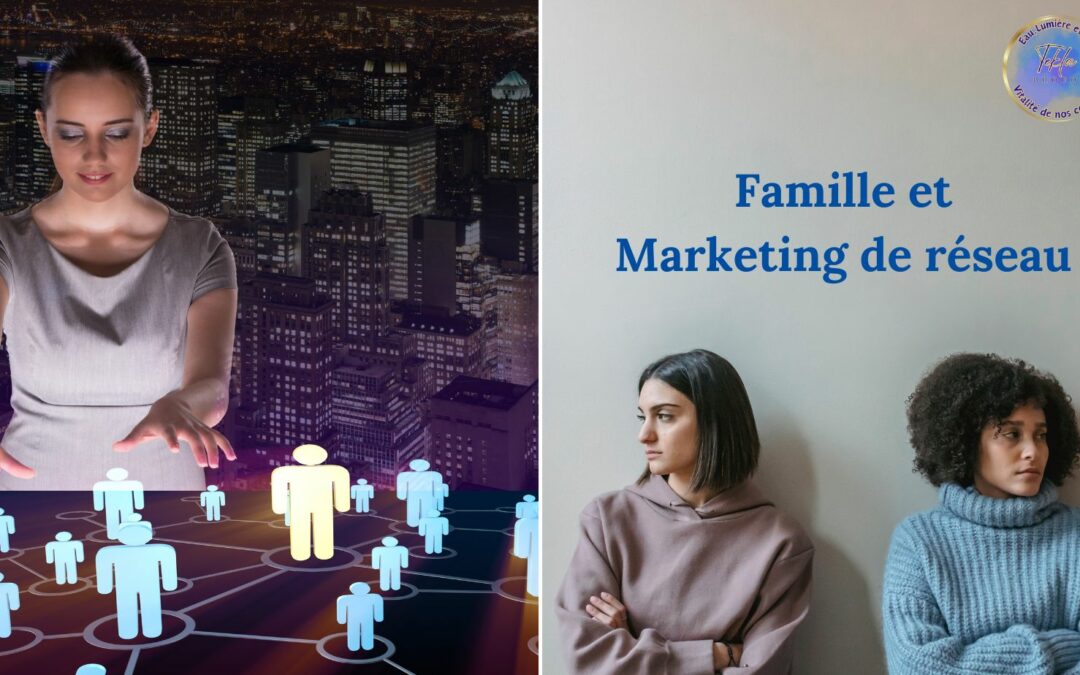 Famille et marketing de réseau